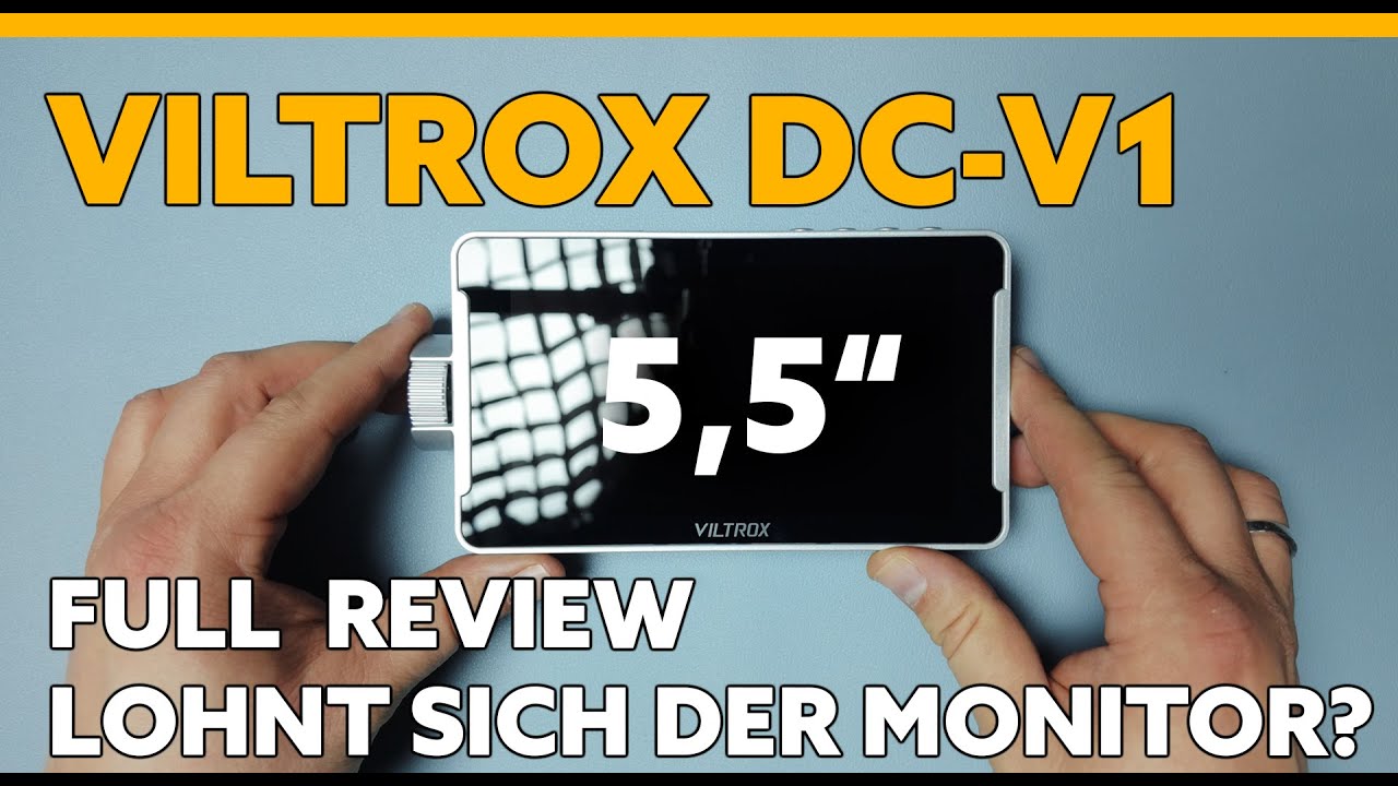 Viltrox DC V1 Field Monitor-  Komplettes Review Deutsch