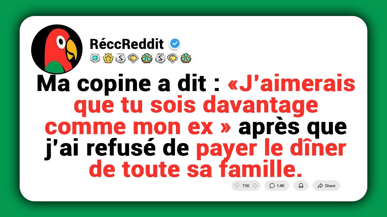 Ma copine m’a dit : « J’aimerais que tu sois davantage comme mon ex » après que j’ai refusé de payer