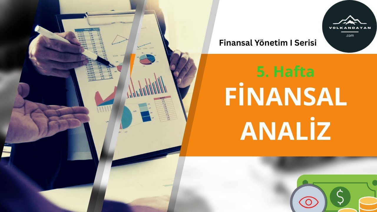 &ldquo;Finansal Y&ouml;netim - I. Beşinci Hafta Finansal Analiz I Podcast