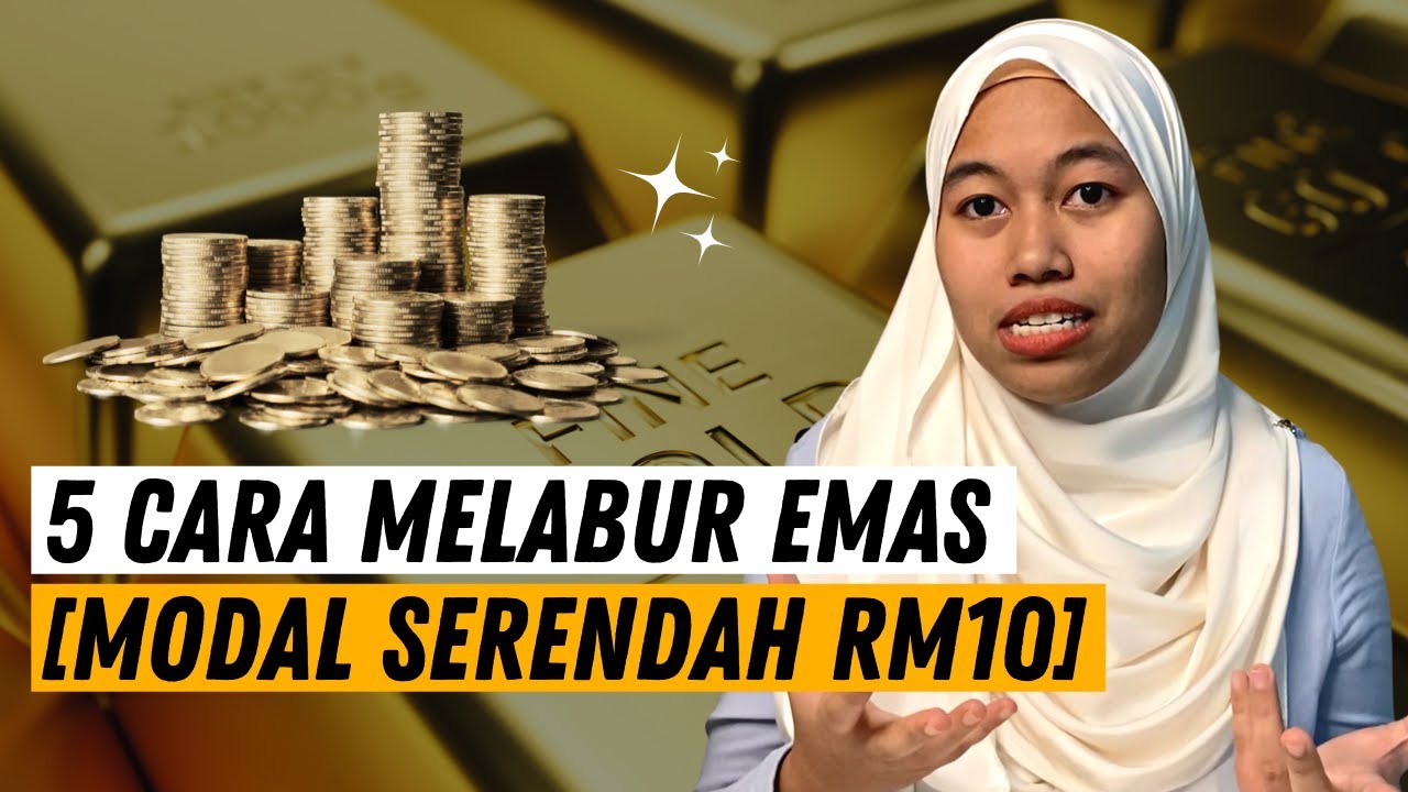 5 Cara Melabur Emas Serendah RM10