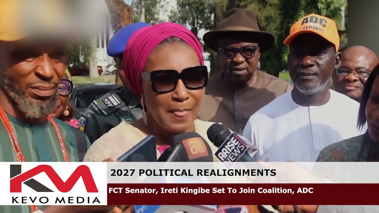 2027 POLITICAL REALIGNMENTS : FCT Senator, Ireti Kingibe Set To Join Coalition, ADC