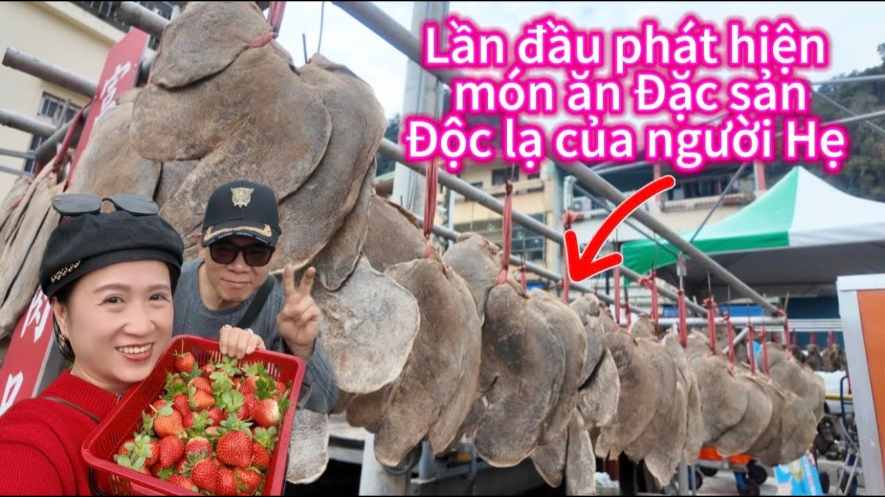 Một ngày đi chơi cùng anh Đài Loan phát hiện một món ăn đặc sản độc lạ của người Hẹ chưa từng thấy