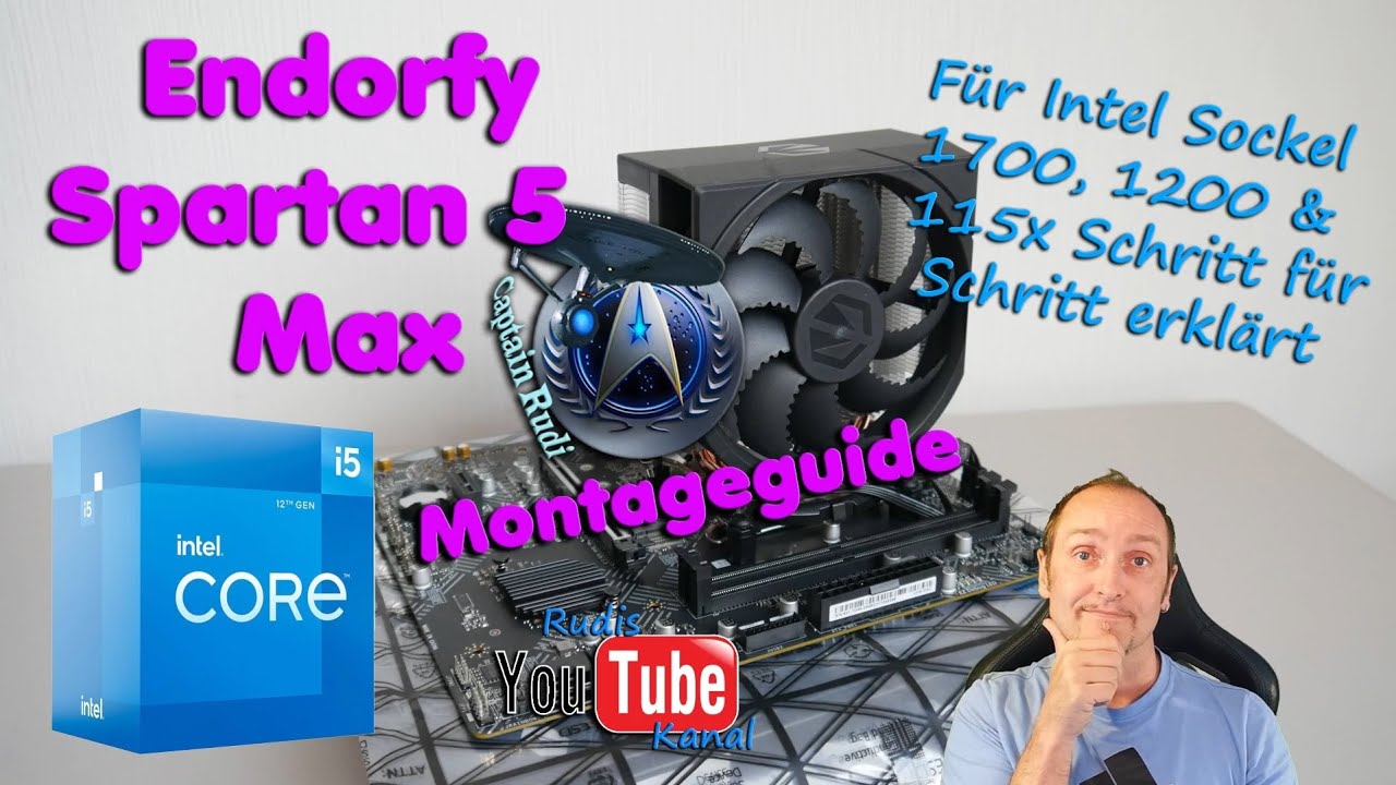 Endorfy Spartan 5 Max - Intel Sockel 1700, 1200, 115x Montageguide, Unboxing & Lieferumfang