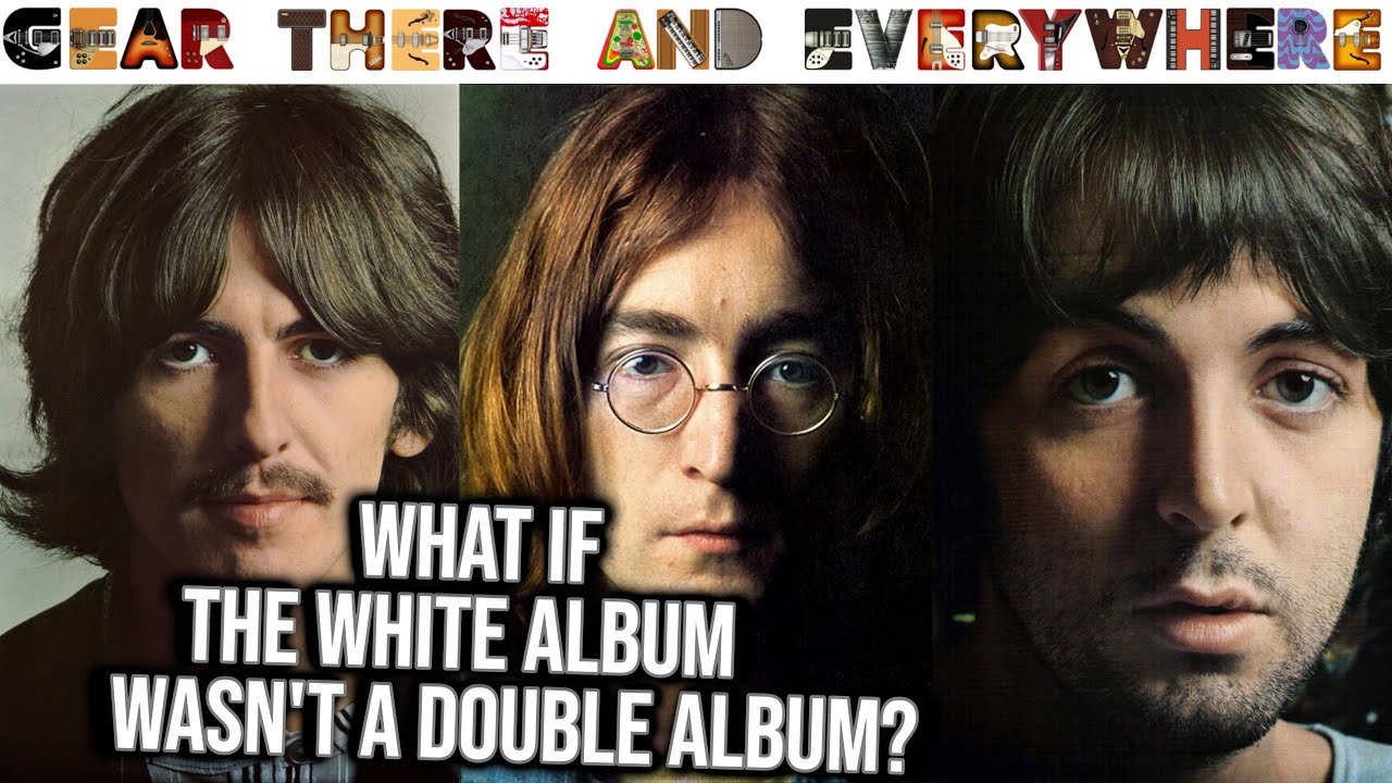 A Single Disc Beatles White Album? We Give Our Tracklists- Episode 16