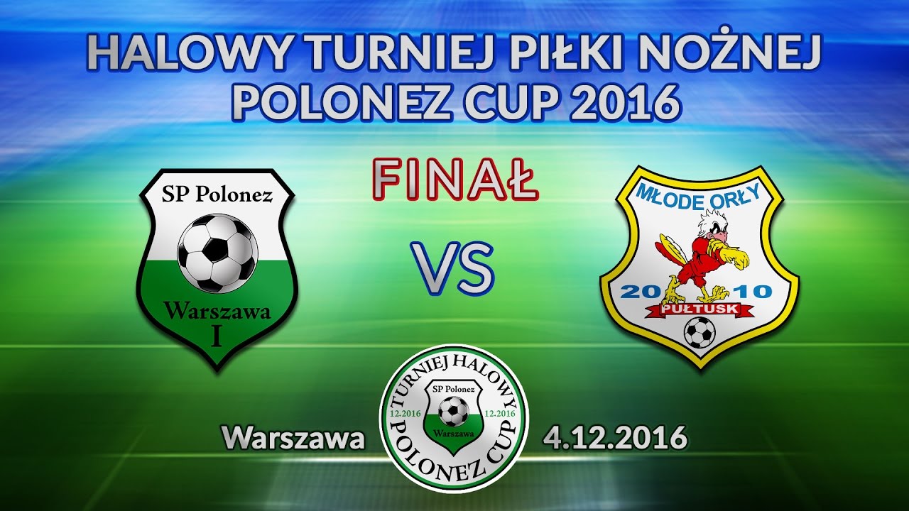 Finał. Polonez CUP 12.2016. FHD.