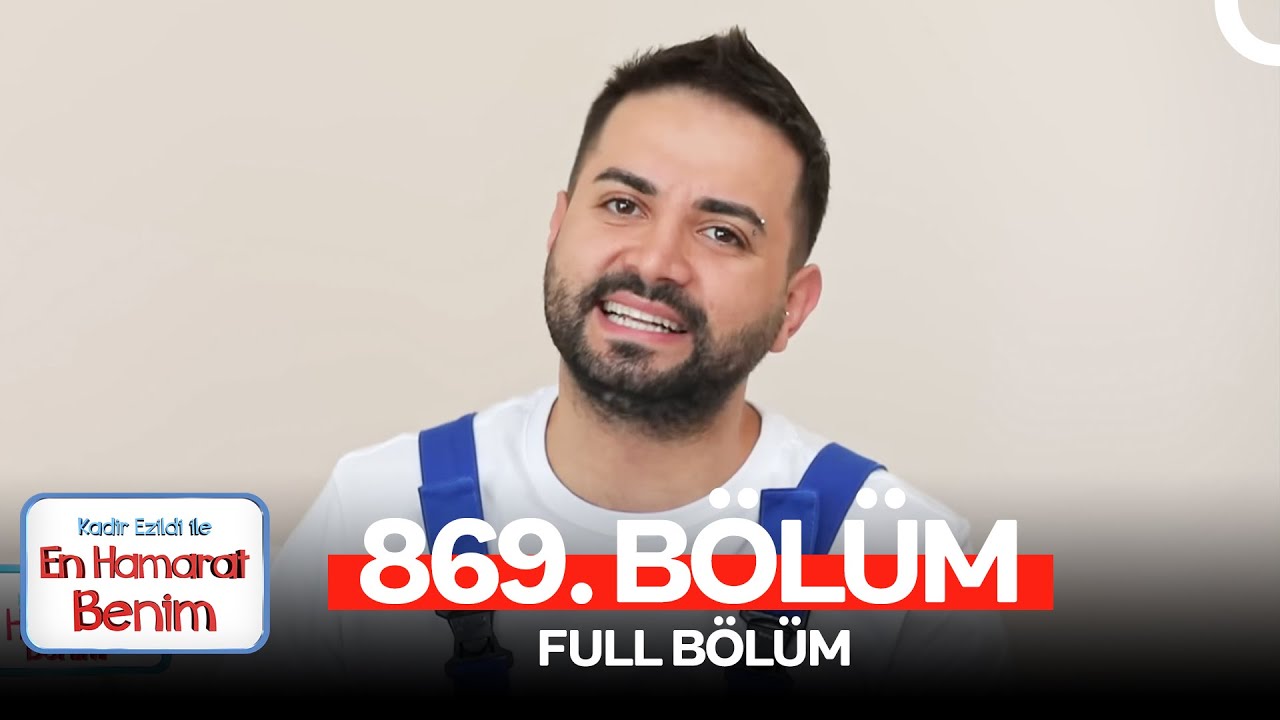 En Hamarat Benim 869. B&ouml;l&uuml;m