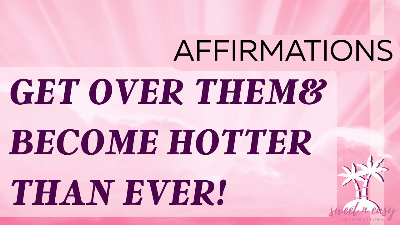 Get over Break Up Affirmation - Your Glow-up is the Best Revenge