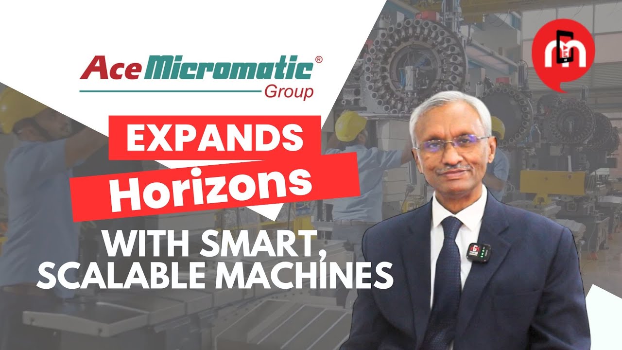 AceMicromatic Group Expands Horizons with Smart, Scalable Machines