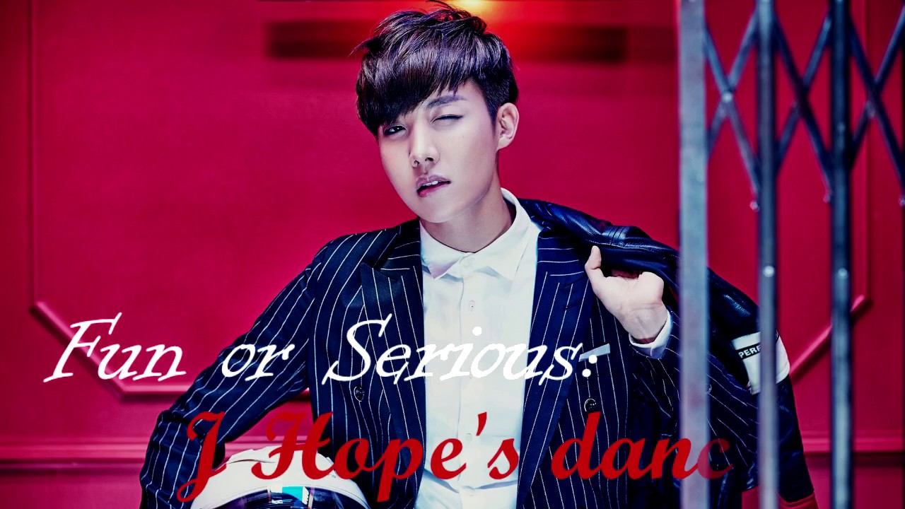Fun or Serious - J Hope's dancing