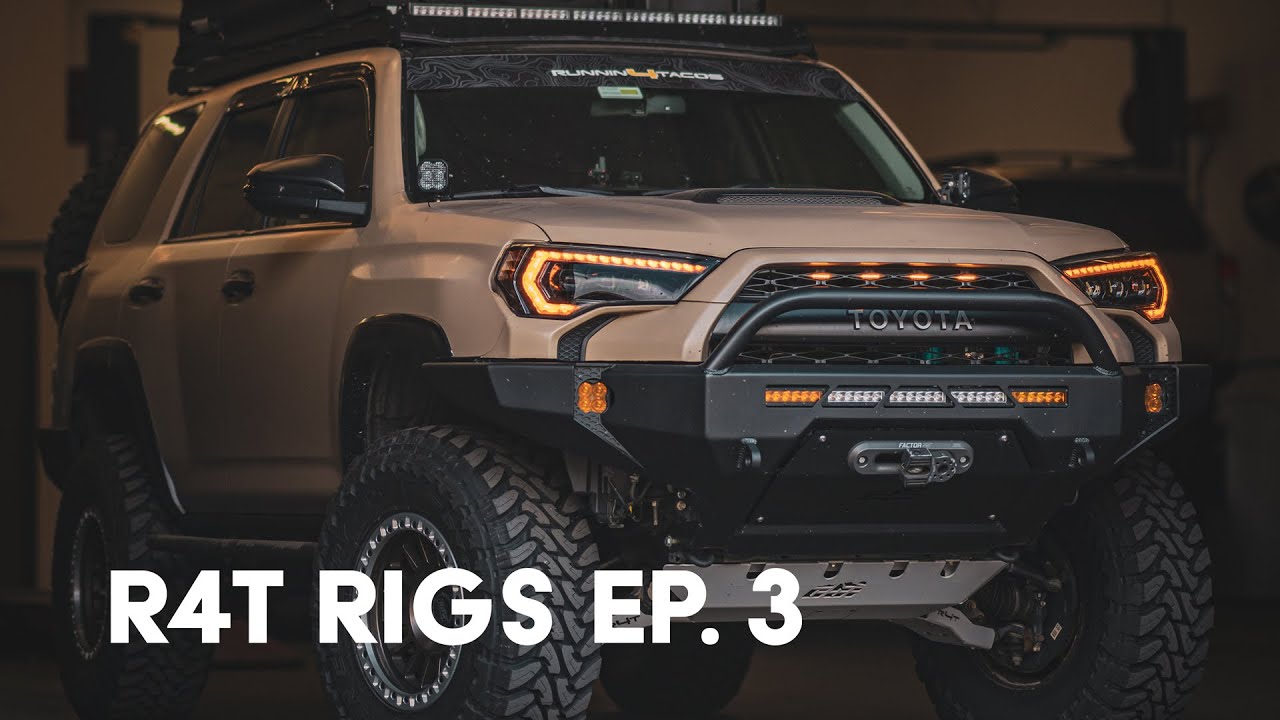 R4T Rigs Ep. 3 - Runnin4Tacos' Quicksand 4Runner - 2016 Toyota 4Runner Trail/ TRD Off-Road
