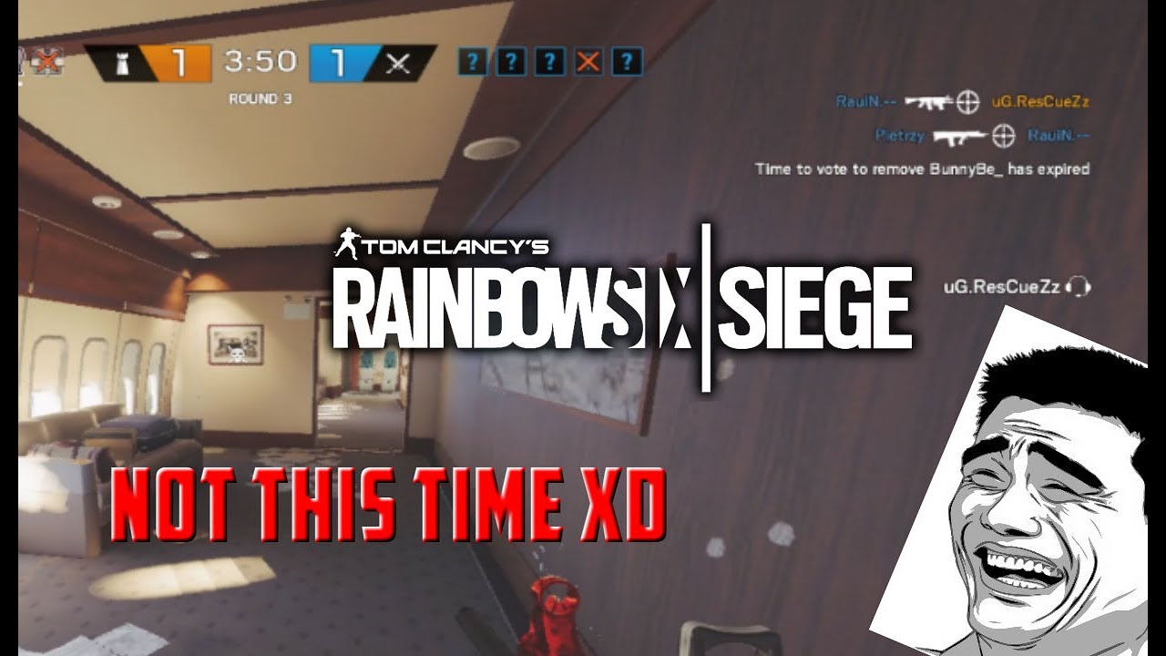 Rainbow Six Siege | NOT THIS TIME! xD