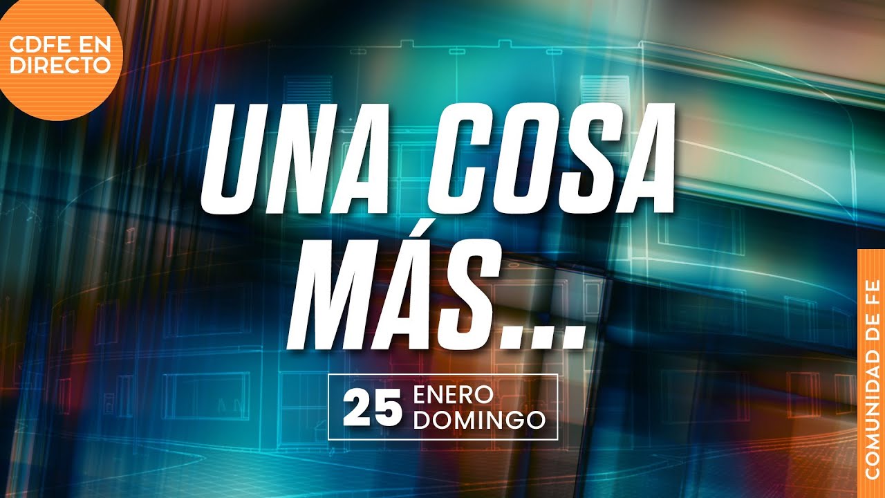 Una cosa más... - Ps. Rolando Rodríguez