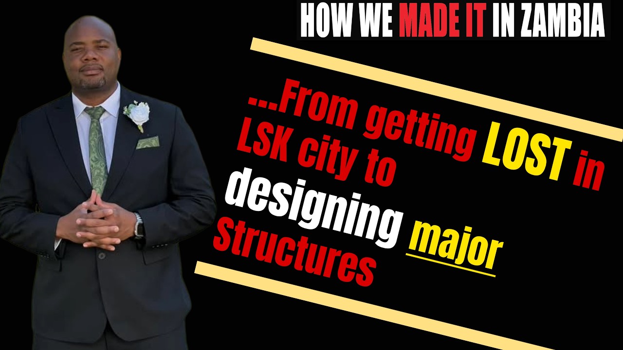 An Architect’s Journey: From Luanshya streets to National impact on Zambia’s landscape.