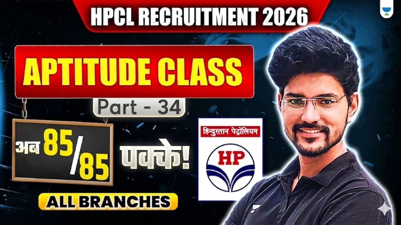 HPCL Recruitment 2026 | Aptitude Class - Part 34 | All Branches | HPCL Exam Preparation