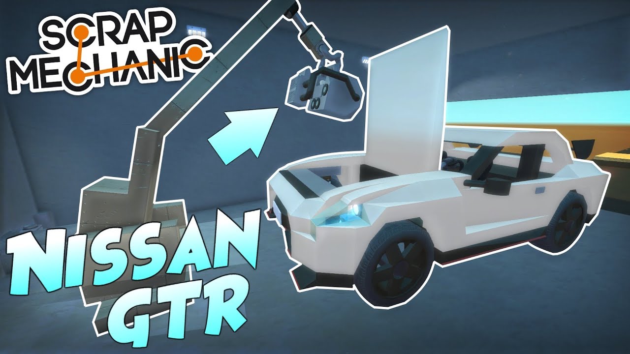 NISSAN GTR and ENGINE DROP! - Scrap Mechanic Creations! - Episode 97