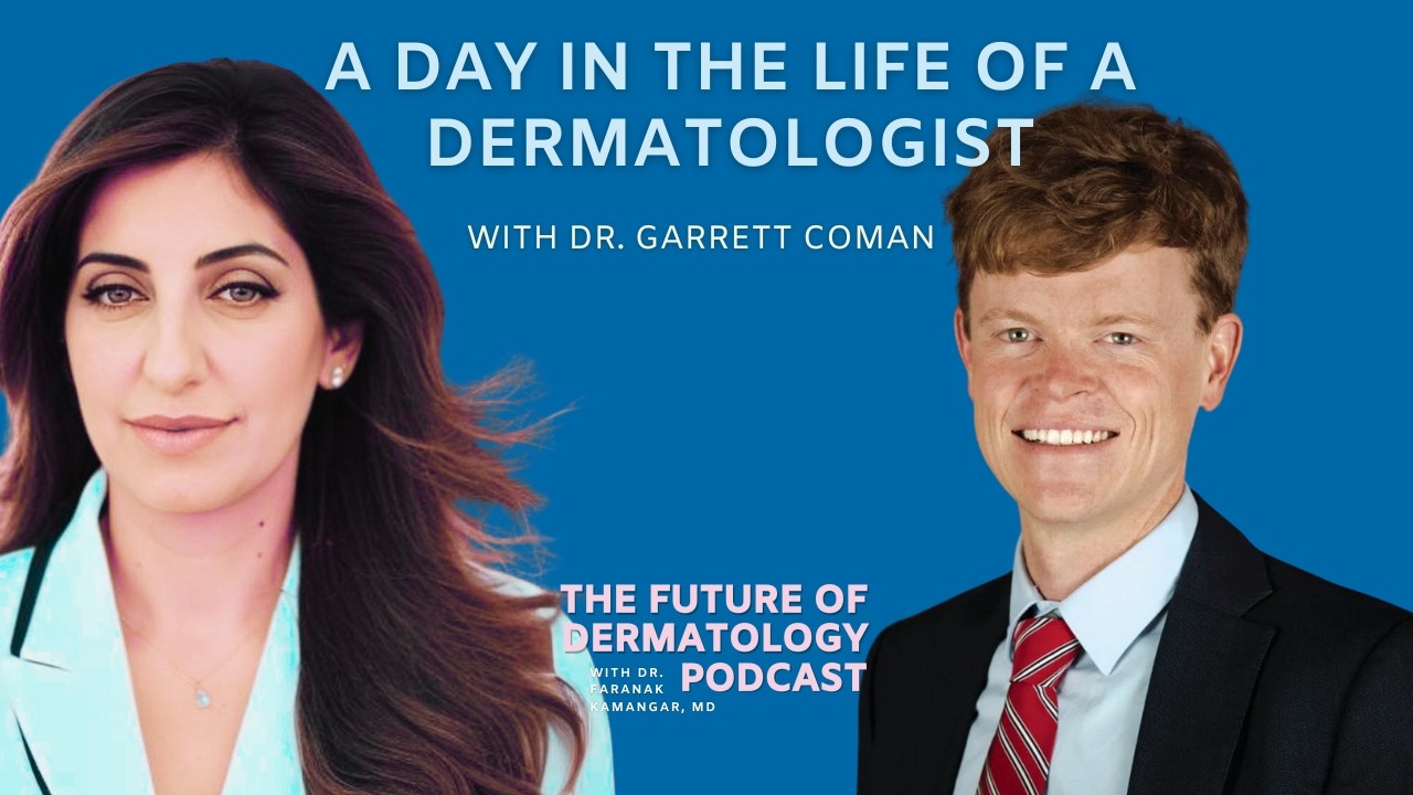 Episode 124: A Day in the Life of a Dermatologist | The Future of Dermatology Podcast