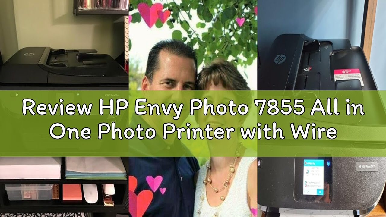 Review HP Envy Photo 7855 All in One Photo Printer with Wireless Printing, Instant Ink Ready, Works