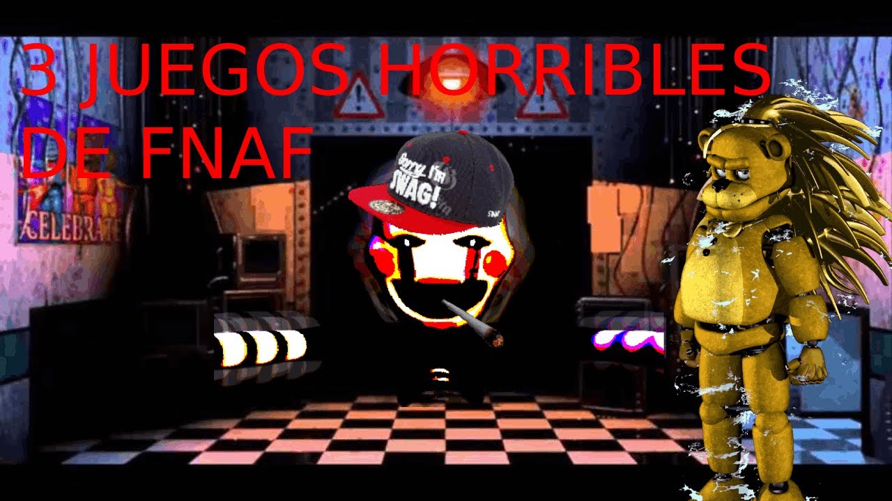 Jugando 3 juegos horribles de fnaf que encontré en los rincones mas oscuros de internet