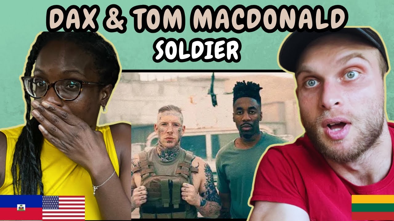 REACTION TO Dax & Tom MacDonald - Soldier (Music Video) | FIRST TIME LISTENING TO TOM MACDONALD