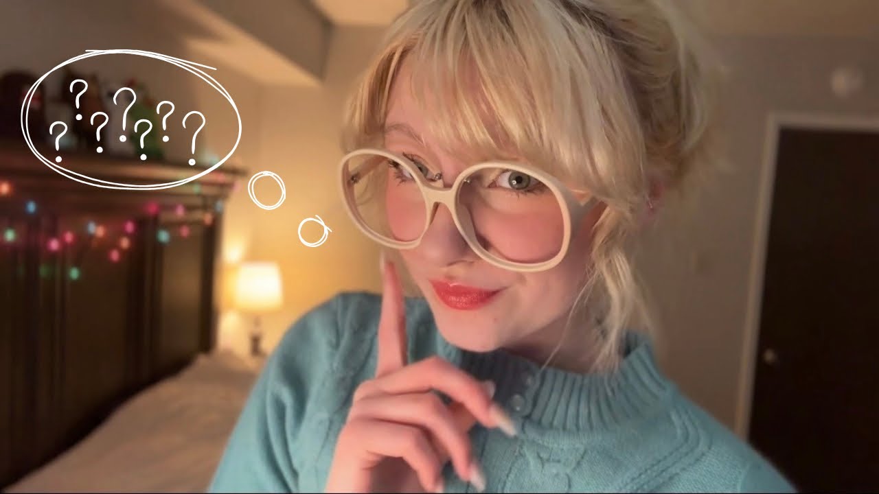 asmr guessing SUPER specific things about you