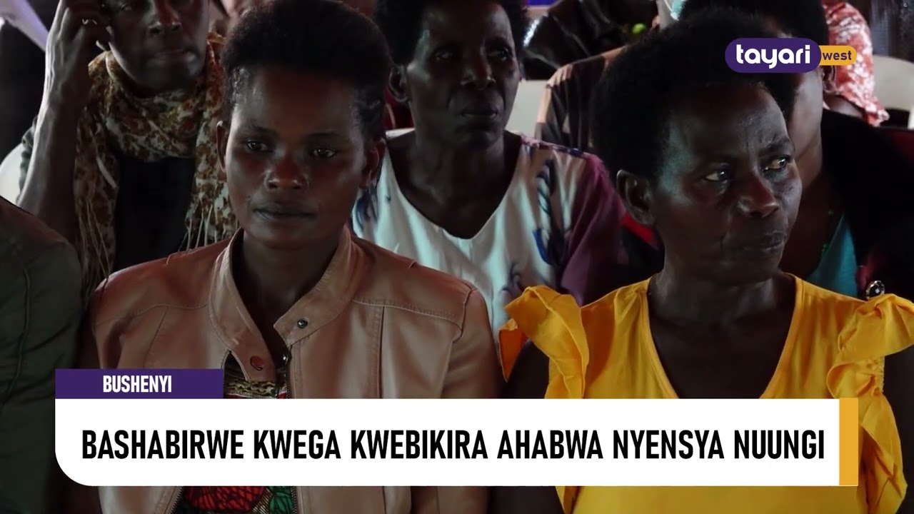 #AGENSHONGA: BASHABIRWE KWEGA KWEBIKIRA AHABWA NYENSYA NUUNGI - BUSHENYI