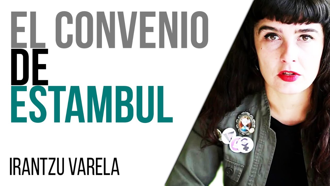 #EnLaFrontera512 - Irantzu Varela, #ElTornillo y el convenio de Estambul