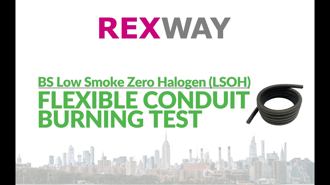 [CONDUIT BURN TEST] REXWAY BS Low Smoke Zero Halogen (LSOH) vs. PVC Coated Flexible Conduit