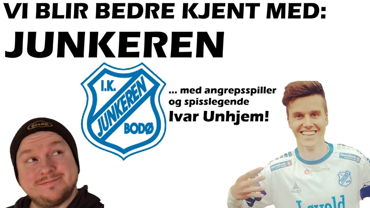 Vi blir bedre kjent med Junkeren!