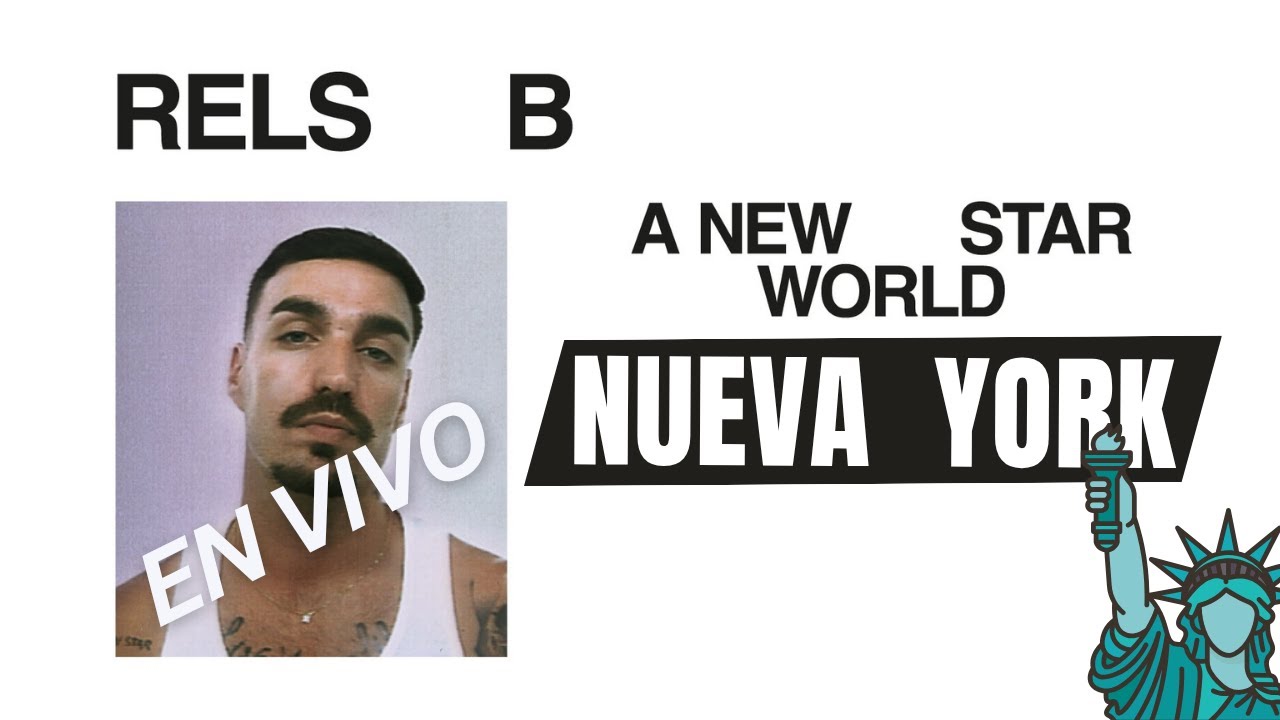 Rels B ¡EN NUEVA YORK!