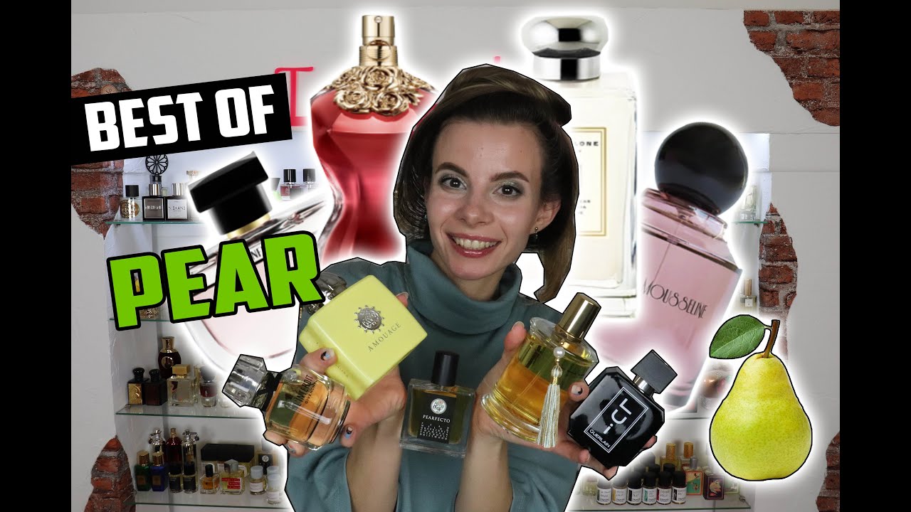 BEST OF PEAR: TOP 10+ PEAR PERFUMES FROM YM COLLECTION | Tommelise
