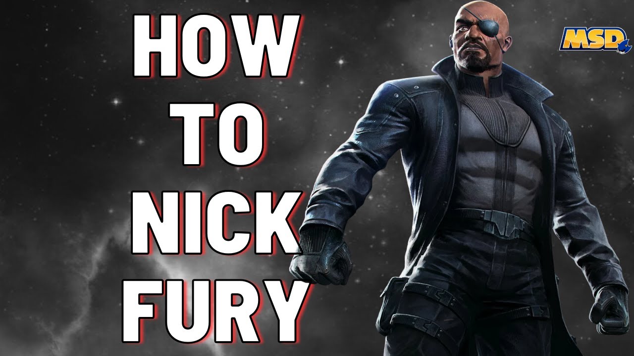 How to Effectively Use and Fight Nick Fury | Marvel Contest of Champions