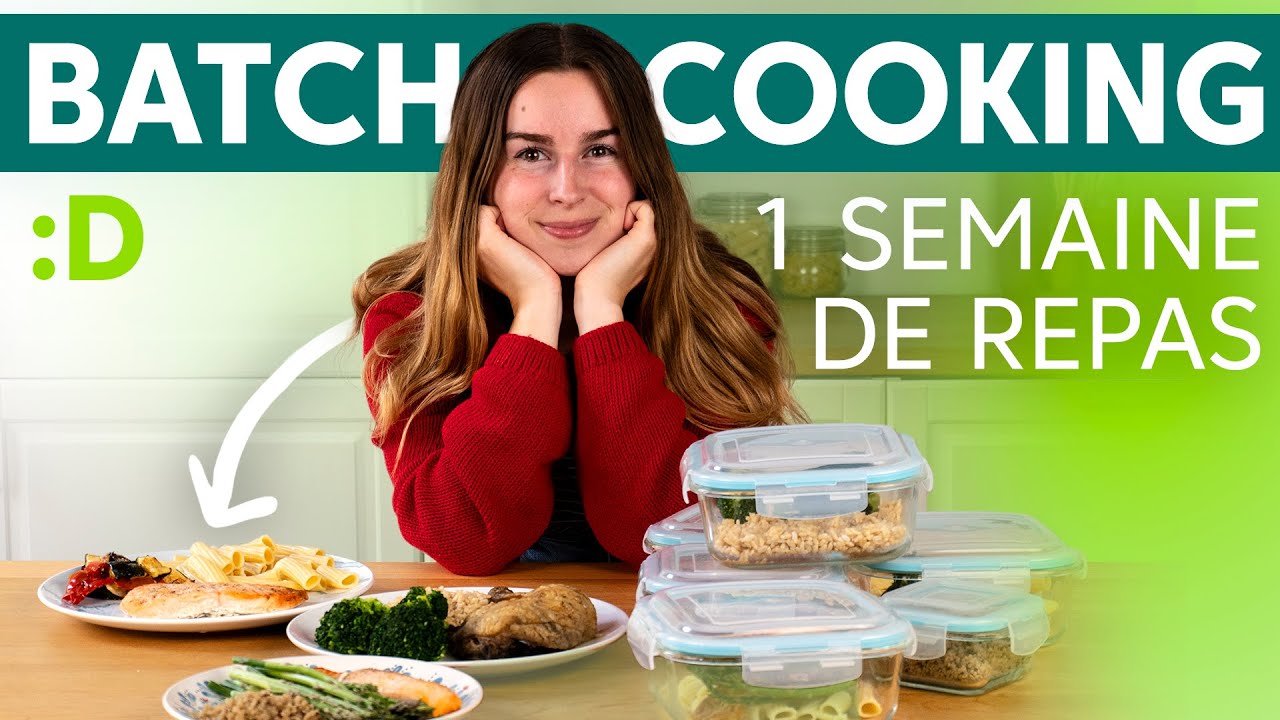 BATCH COOKING | Comment préparer une semaine de repas ?