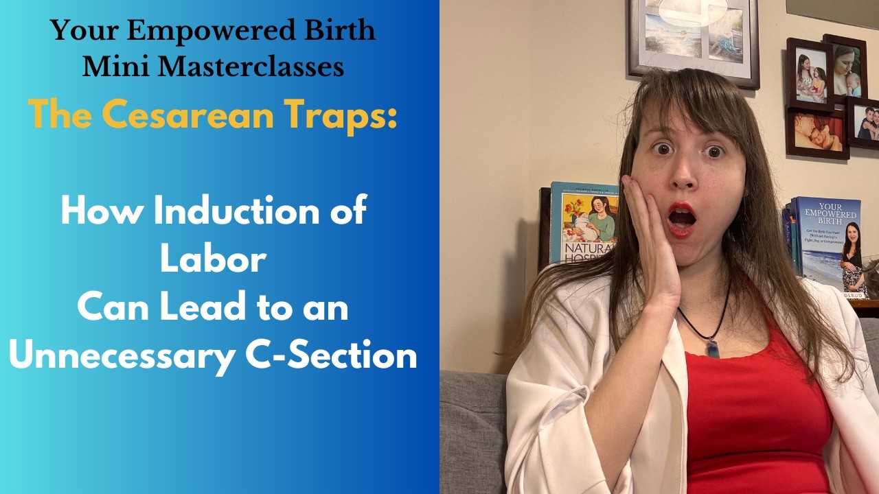 How Inducing Labor Leads to a C Section and how to avoid the trap