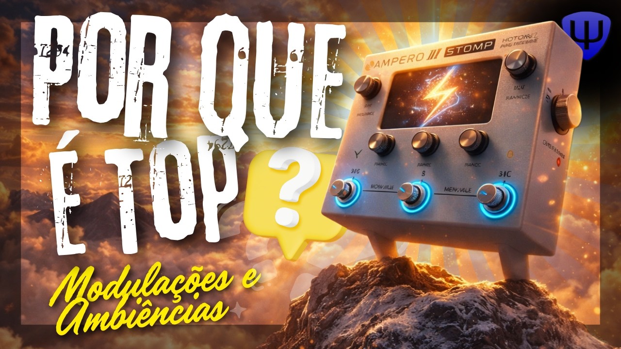 #AMPERO II STOMP 👉 Modulações e Ambiências ⚠️