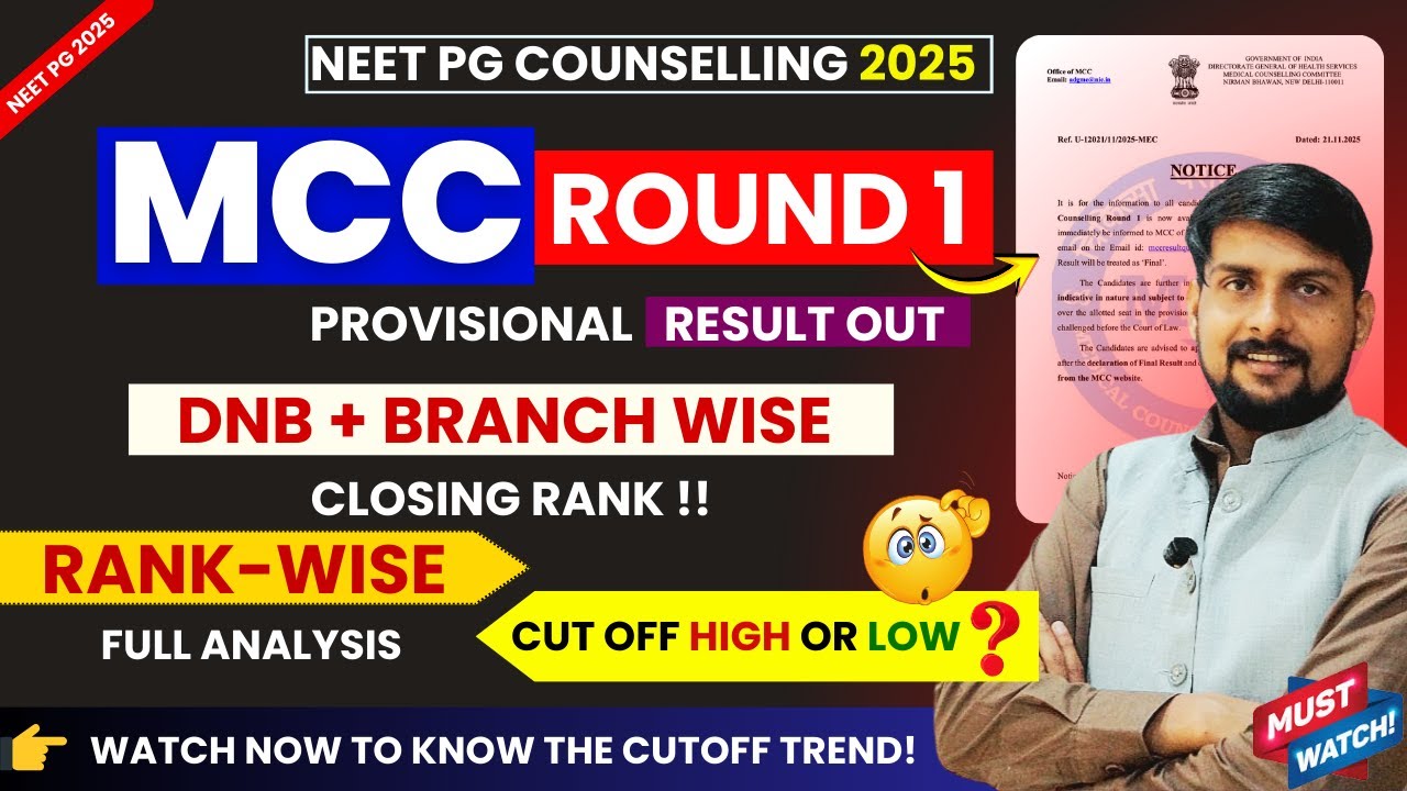 NEET PG 2025 : MCC Round 1 Provisional Result | DNB & Branch Closing Ranks Detailed | Cut-Offs Trend