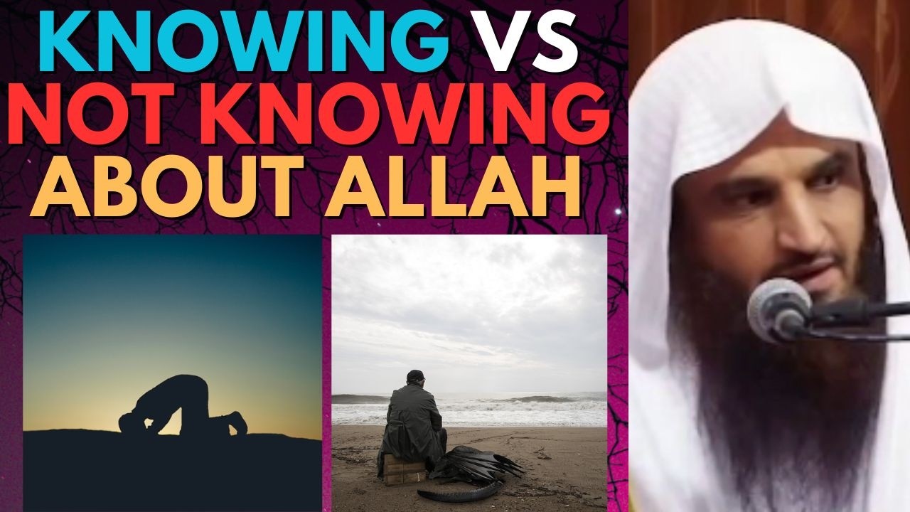 KNOWING vs NOT KNOWING about ALLAH تعالى - Sheikh Abdur Razzaq al Badr حفظه الله
