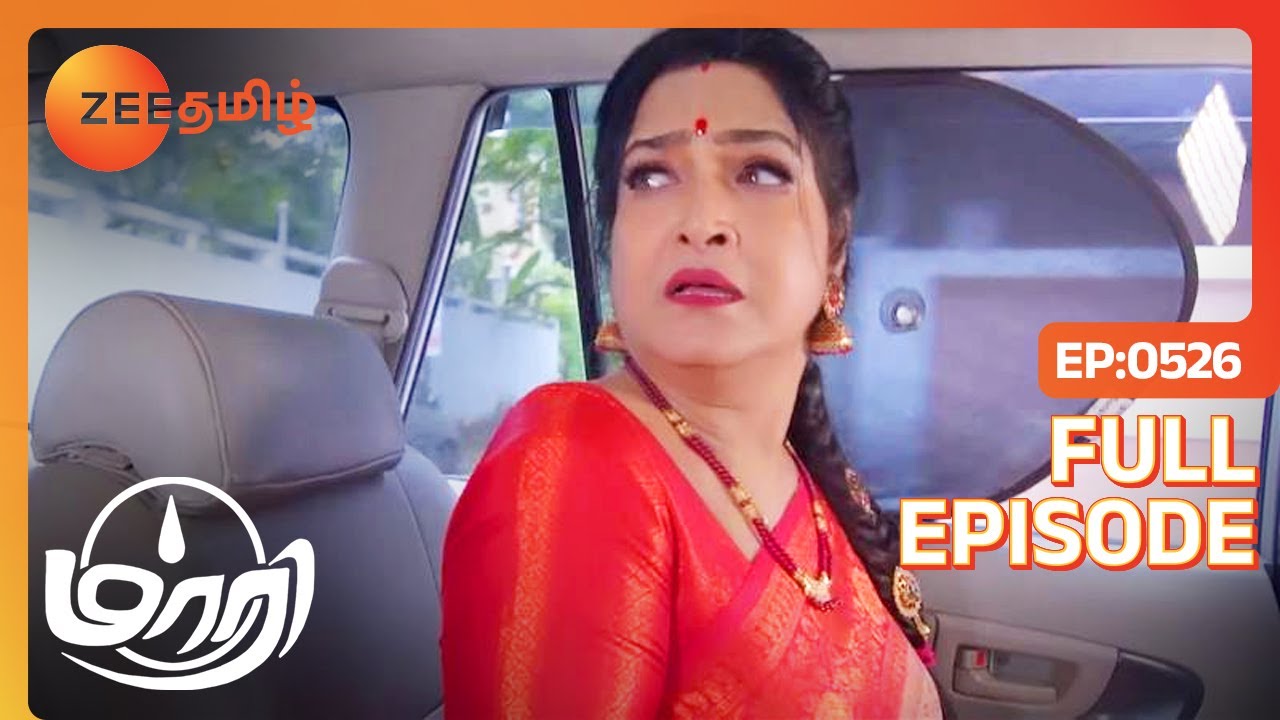 Police follow பண்ண என்ன காரணம் ? - Maari - Full ep 526 - Zee Tamil