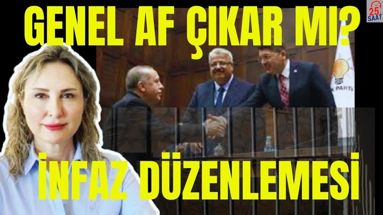 GENEL AF GELİR Mİ 11. YARGI PAKETİ İNFAZ D&Uuml;ZENLEMESİ #genelaf  #yargı #erdoğan #yılmaztun&ccedil;