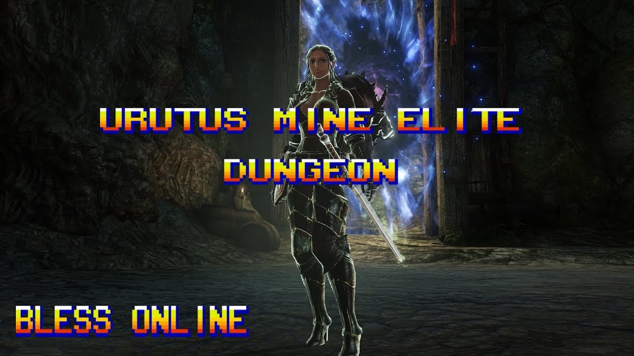 Urutus Mine Elite Dungeon - Bless Online
