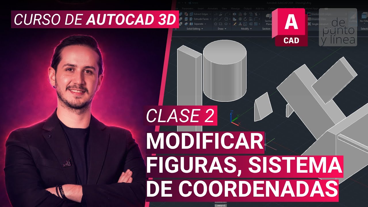 CLASE 2 - Modificación de primitivos y sistema de coordenadas // Curso de AutoCAD 3D desde cero