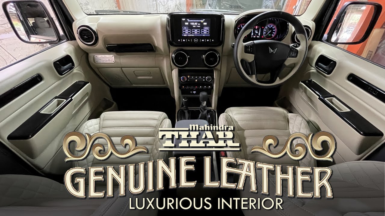 Thar Interior Modification || Genuine Leather Seats || Luxurious Interior || Mahindra Thar 2023