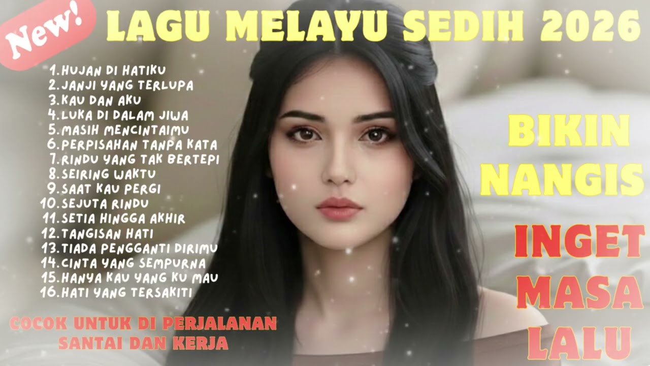 Lagu Bikin Nangis 😭 | Lagu Sedih Patah Hati 💔 Ballad Slow Rock Terbaru 2026 – Hujan di Hatiku