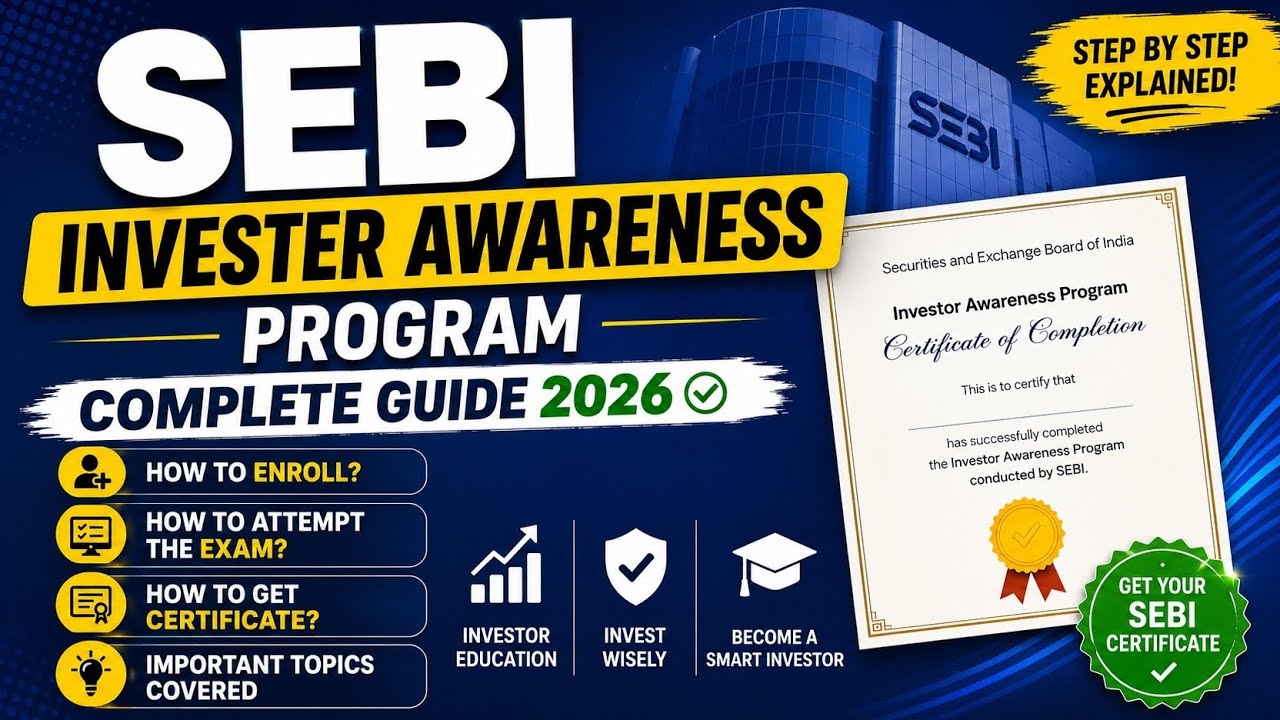 SEBI Investor Awareness Program Explained 2026 | How To Enroll & Get Certificate.
