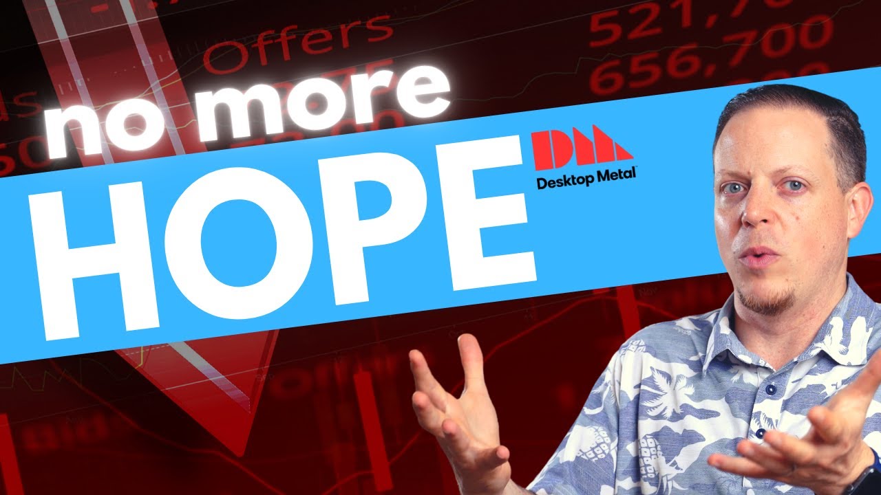 Why Desktop Metal $DM Is *MELTING* - Analysis and Outlook
