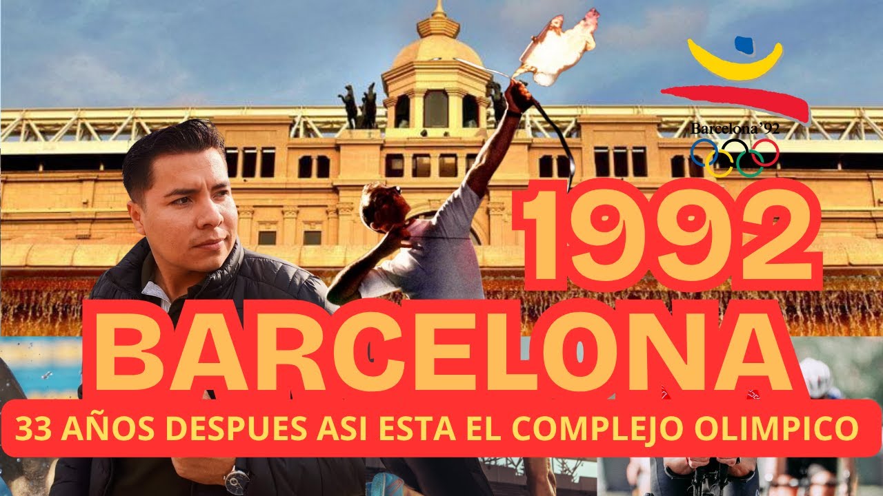 ASI ESTA LA CIUDAD OLIMPICA DE BARCELONA 33 AÑOS DESPUES