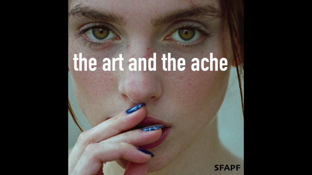 The Art And The Ache – Sucker For A Pretty Face