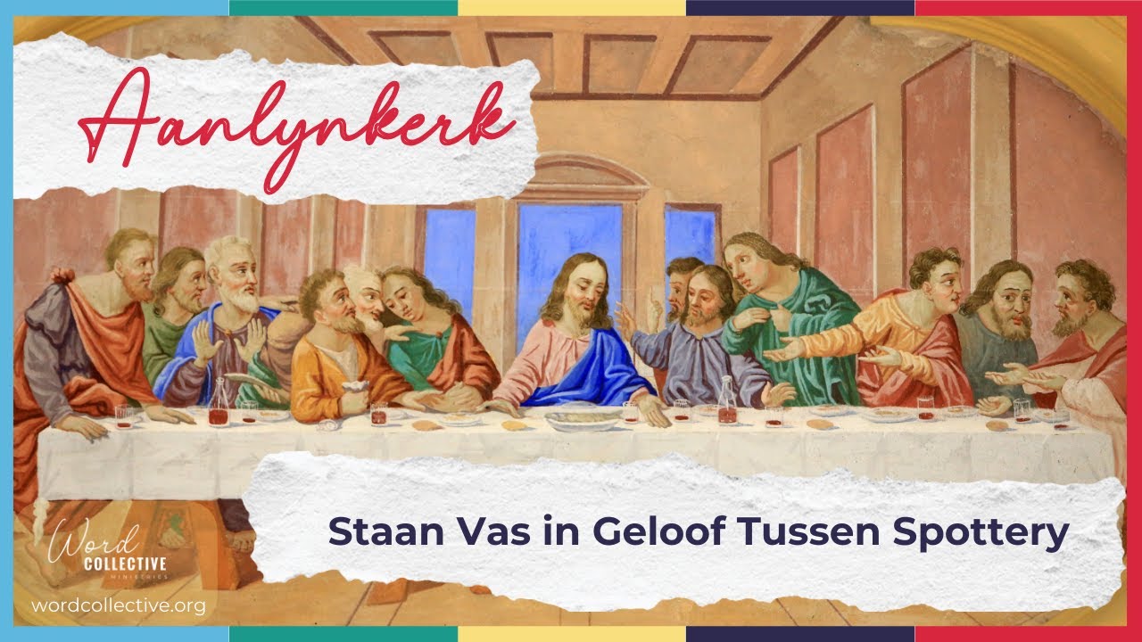 Staan Vas in Geloof Tussen Spottery | Word Collective Ministries Aanlynkerk | 28 Julie