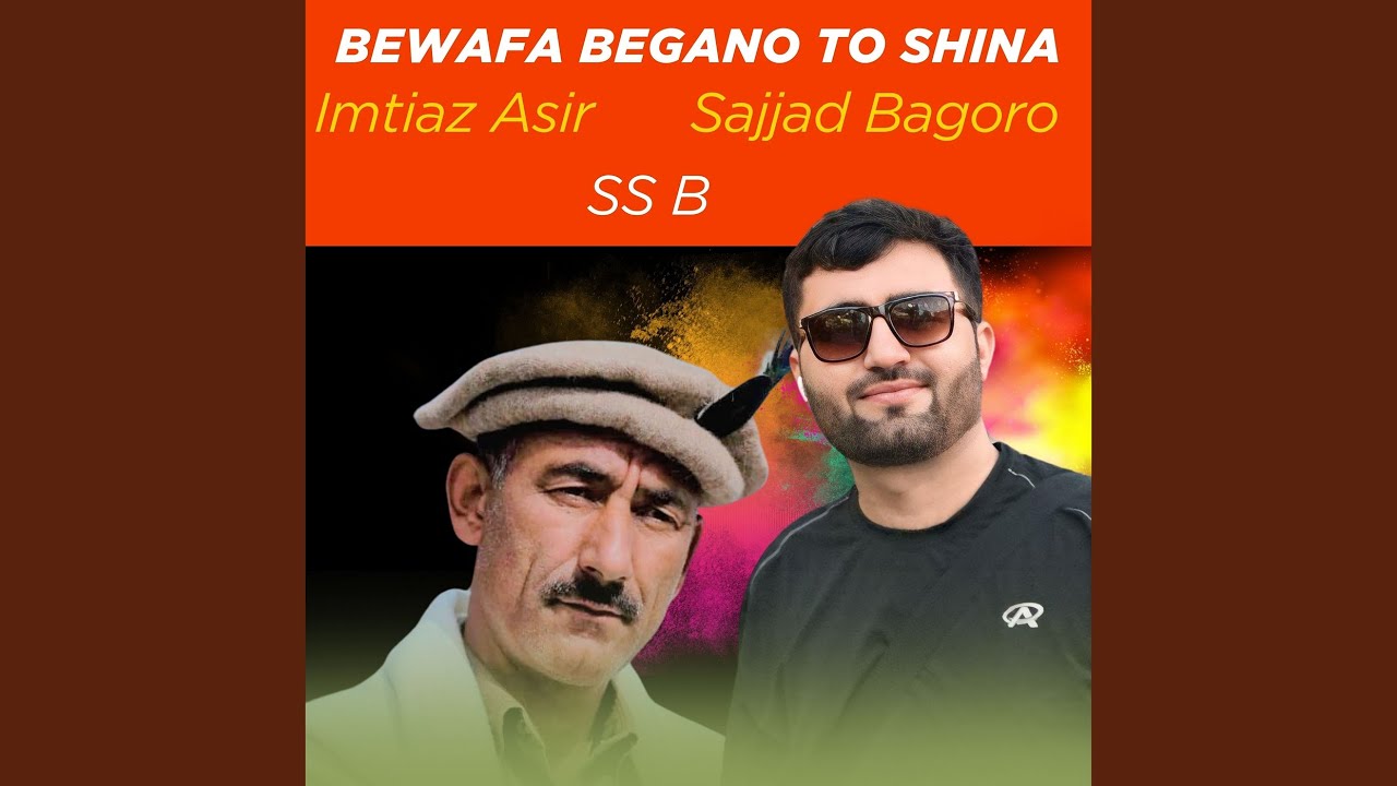 Bewafa Begano to Shina