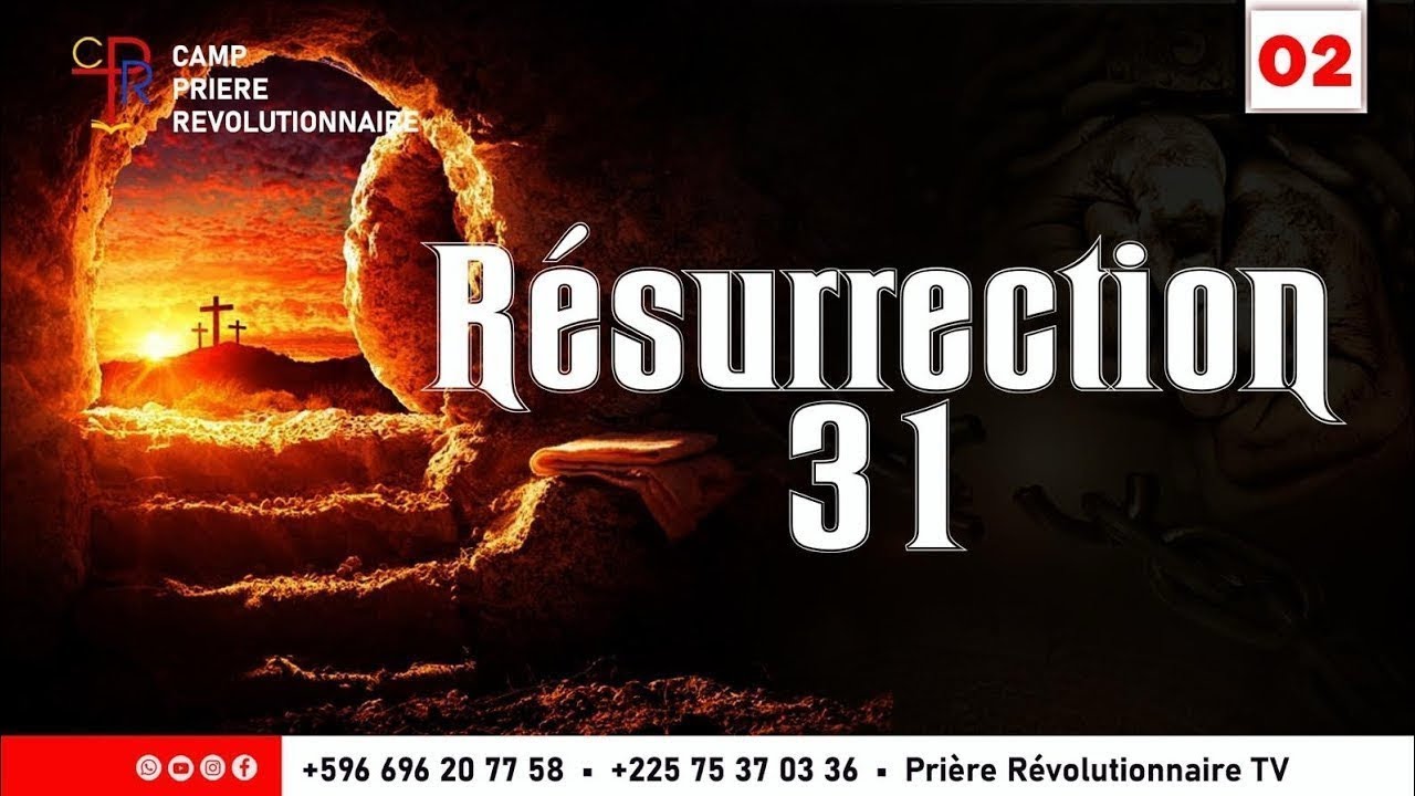 PRIÈRE MATINALE | RÉSURRECTION 31