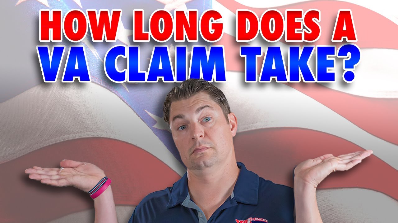How Long Does a VA Claim Take? (2024 UPDATE!)